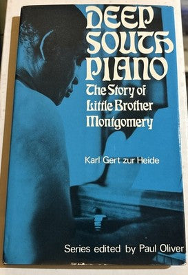 Deep South Piano - Gert zur Heide - Paul Oliver Blues Series 1st HARDBACK — photo 1