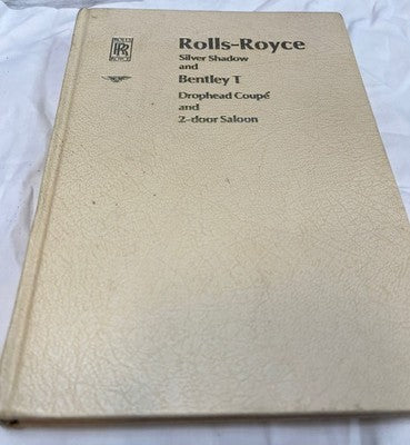 Rolls Royce Shadow & Bentley T Series - Drophead Coupe & 2 Door Saloon Handbook — photo 1
