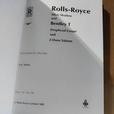 Rolls Royce Silver Shadow & Bentley T Drophead Coupe 2 Door Saloon Handbook 1968 — photo 2