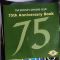 The Bentley Drivers Club 75th Anniversary Book — photo 1