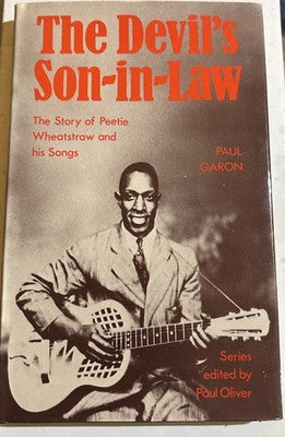 THE DEVIL'S SON-IN-LAW - Paul Garon - Paul Oliver Blues Series 1st HARDBACK — photo 1