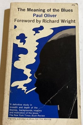 Paul Oliver - THE MEANING OF THE BLUES 1966 Book Paperback — photo 1