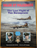 Valor At Polebrook The Last Flight of Ten Horsepower Signed WW2 USAAF B17 351st — photo 1