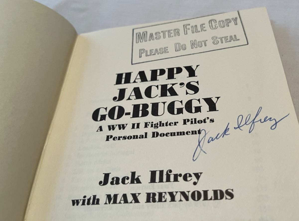 Happy Jacks Go Buggy Book - Jack Ilfrey SIGNED WW2 Fighter Pilot USAAF P-51 — photo 4
