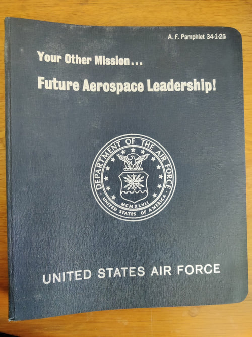 1947 United States Air Force "Your Other Mission, Future Aerospace Leadership!" — photo 1