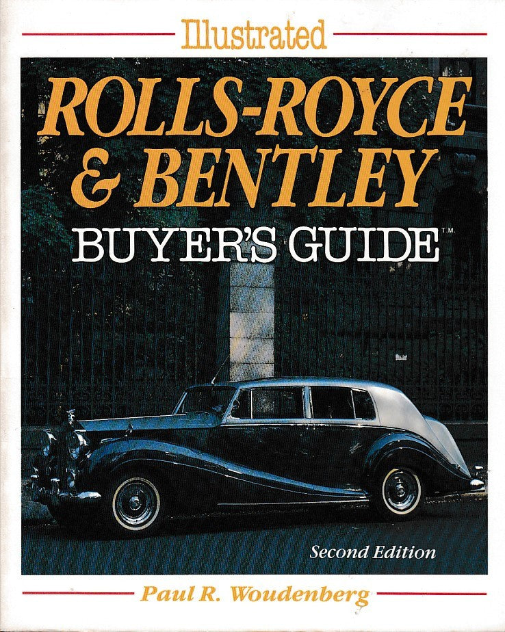ILLUSTRATED ROLLS-ROYCE BENTLEY BUYER'S GUIDE 1907-1980 2ND EDITION — photo 1
