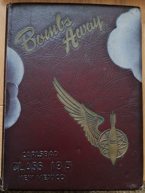 "Bombs Away" Carlsbad Class 13 5 New Mexico Yearbook WW2 USAAF US Air Force B17 — photo 1