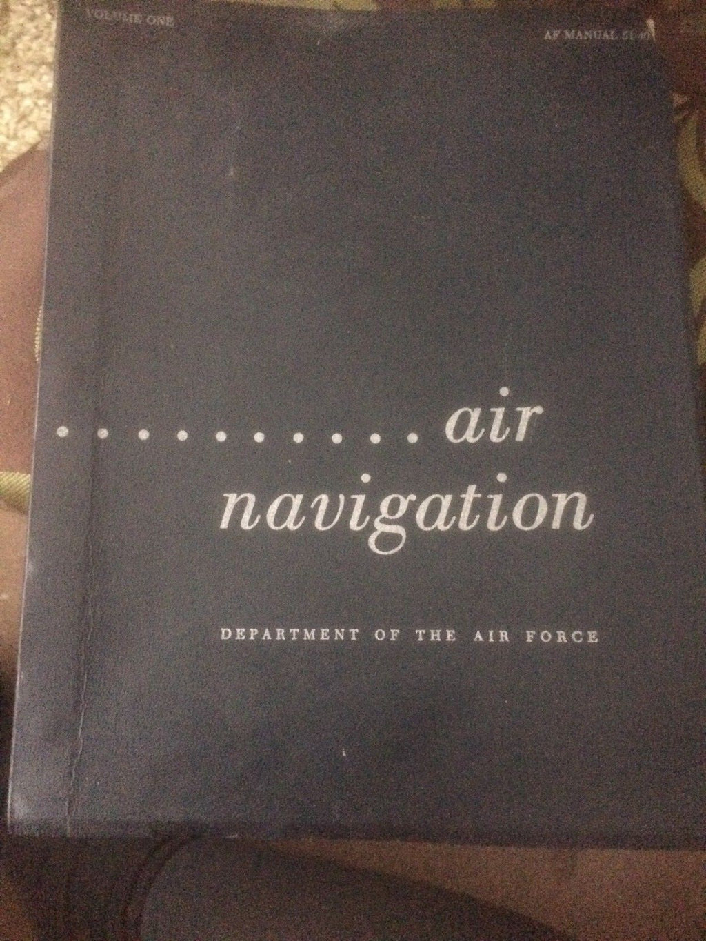 USAAF Depatment of the Air Force Air Navigation Manual Volume 0ne — photo 1