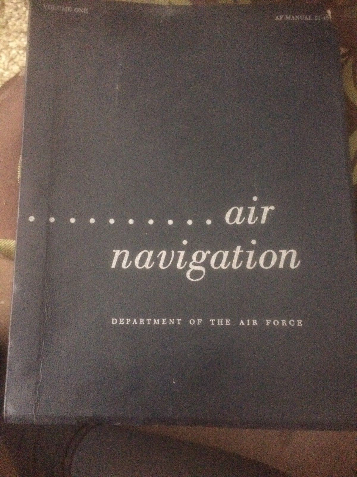 USAAF Depatment of the Air Force Air Navigation Manual Volume 0ne — photo 1