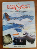 Ray Bowden 'Plane Names & Fancy Noses: and The 91st Bomb Group (Heavy)' WW2 B17 — photo 1