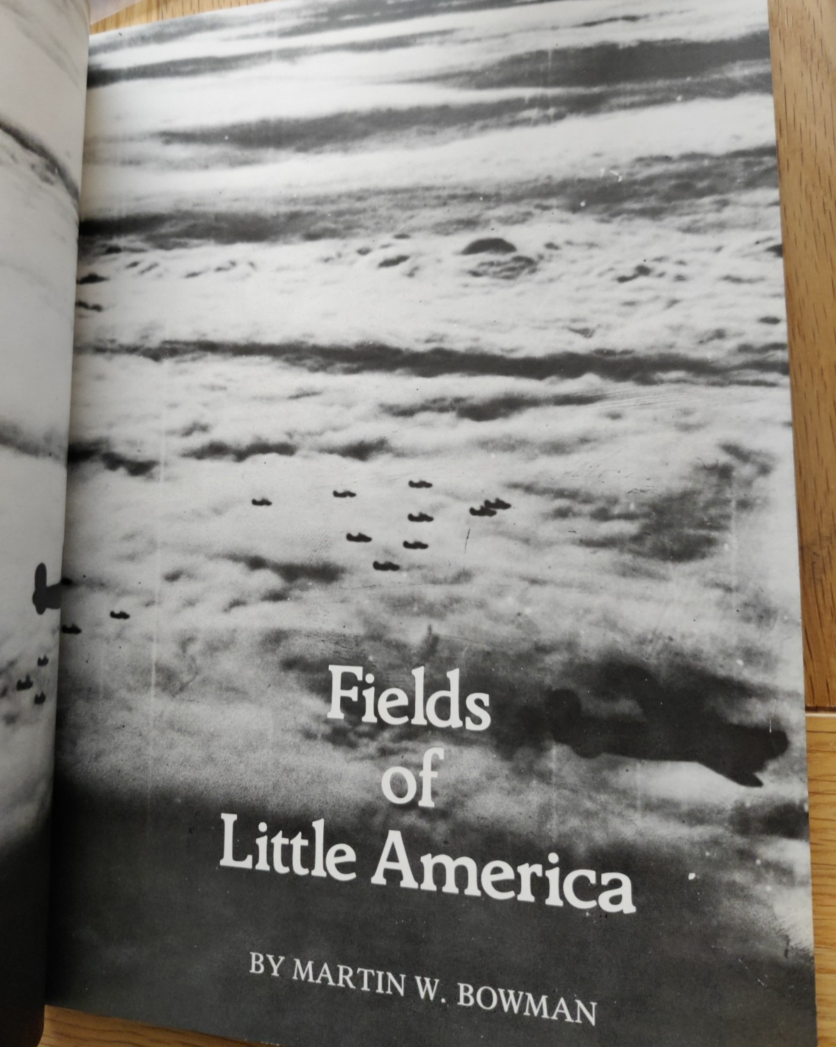 Fields Of Little America Book 8th Air Force 2nd Division WW2 USAAF B17 M Bowman — photo 2