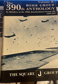 390th Bombardment Group Anthology Volume 2 WW2 USAAF B17 Square J — photo 1
