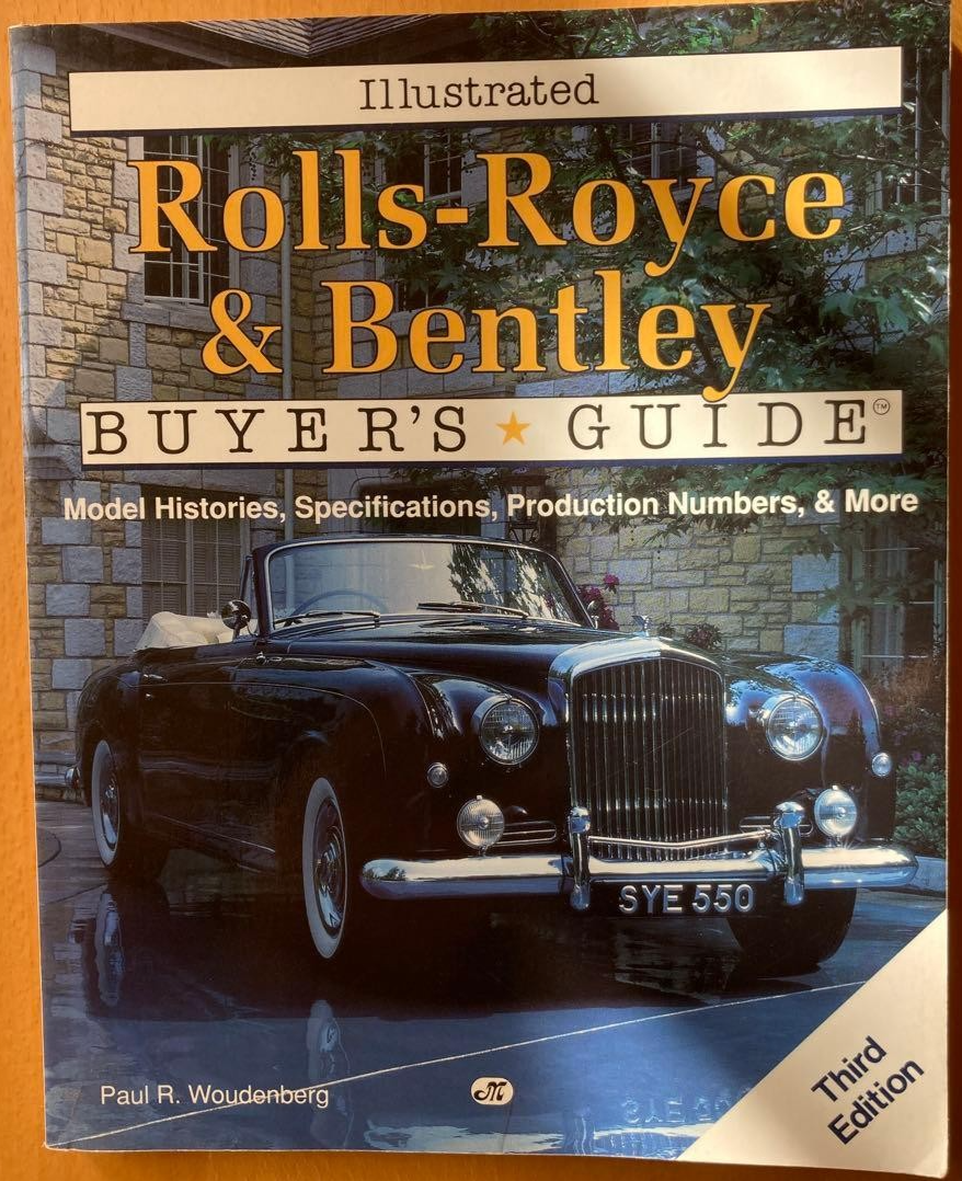 ILLUSTRATED ROLLS-ROYCE BENTLEY BUYER'S GUIDE 1907-1980 THIRD EDITION — photo 1