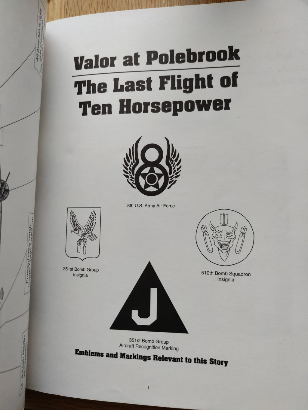 Valor At Polebrook The Last Flight of Ten Horsepower Signed WW2 USAAF B17 351st — photo 2